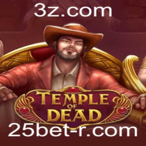 Uma Aventura Envolvente em TempleofDead e a Emoção da 25bet
