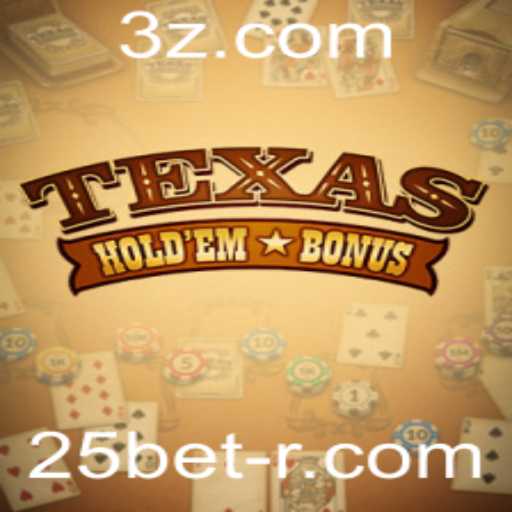 Guia Completo sobre Texas Hold'em Bonus: Regras e Estratégias com a 25bet